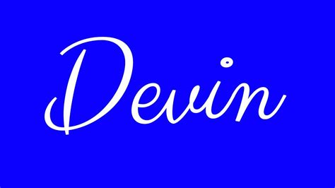 how to write devin in cursive